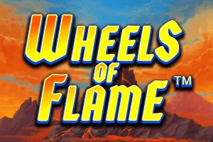 Wheels of Flame - HASEAGAMING