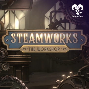 Steamworks - The workshop - HASEAGAMING