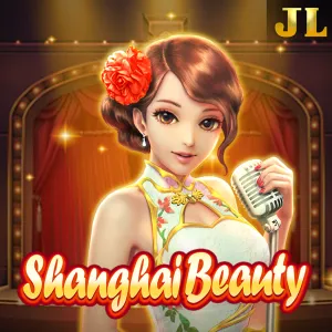 Jili : Shanghai Beauty - HASEAGAMING