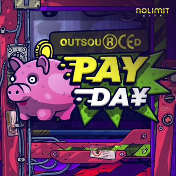 NolimitCity : Outsourced: Payday - HASEAGAMING